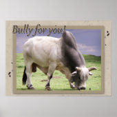 Bully voor jou! Brahma Bull Poster Print (Voorkant)