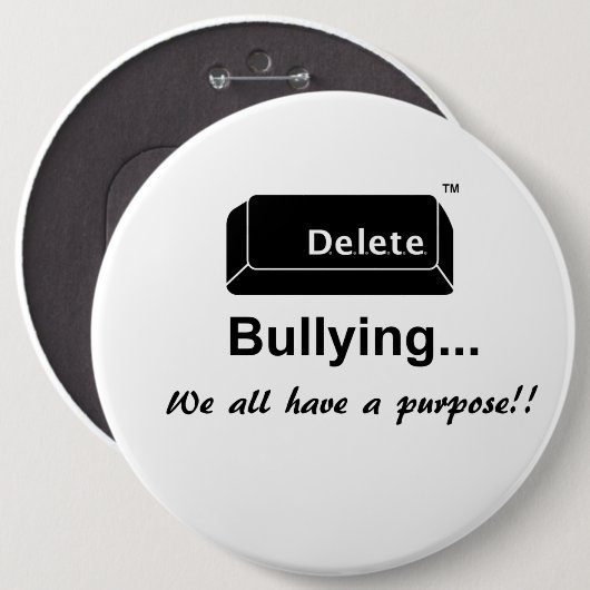 Bullying Pin verwijderen Ronde Button 6,0 Cm (Voorkant /achterkant)