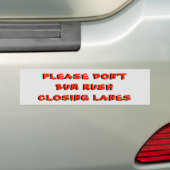 Bum Rush Closing lanes alsjeblieft niet Bumpersticker (Op auto)