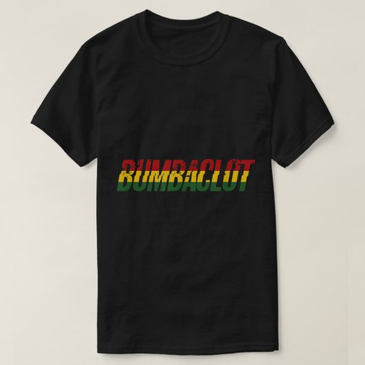 Bumbaclot Reggae Music Rasta Rastafarian Jamaican T-shirt (Design voorkant)