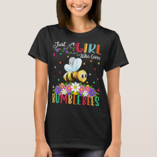 Bumble Bee gewoon een meisje dat houdt van hommels T-shirt
