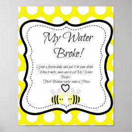 Bumble bee mijn waterbroke! Baby shower game Poster