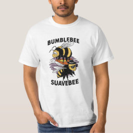 Bumble Bee of Suave Bee? T-shirt