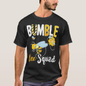 Bumble Bee Squad, Bumblebee Team Group, Schattige  T-shirt (Voorkant)