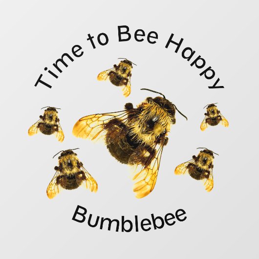 Bumblebees Tijd om Happy Photographic te worden Raamsticker (Vel)