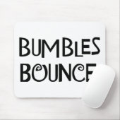Bumbles Bounce Muismat (Met muis)