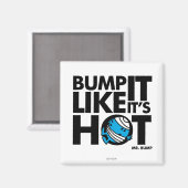Bump het alsof het hete versie 1 is magneet (Voorkant / Achterkant)