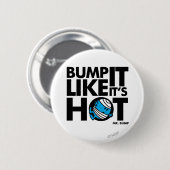 Bump het alsof het hete versie 1 is ronde button 5,7 cm (Voorkant /achterkant)