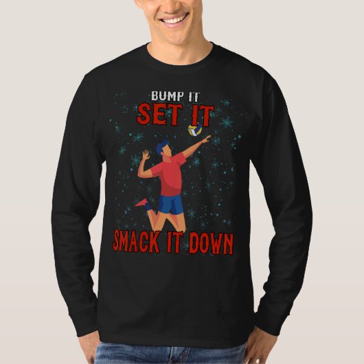 Bump het Smack Down Volleybal Gezegde T-shirt (Voorkant)