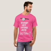 Bump Hit Spike Ace Booyah Grappig Volleybal T-shirt (Voorkant volledig)