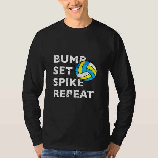 Bump Set Spike Herhaling Volleyball T-shirt (Voorkant)