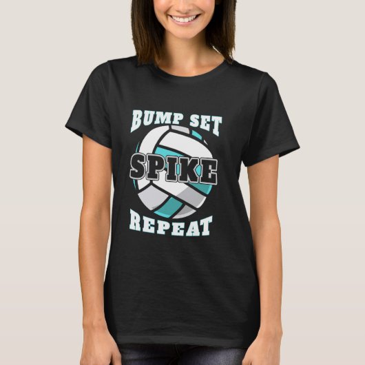 Bump Set Spike Herhaling Volleyball T-shirt (Voorkant)