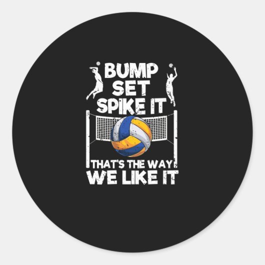 Bump Set Spike It Funny Volleyball Player Ronde Sticker (Voorkant)