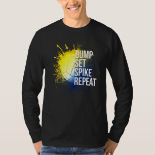 Bump Set Spike Repat Volleyball Athlete Sports T-shirt