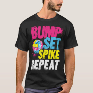 Bump Set Spike Repeat T-shirt