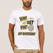 Bump Set Spike Volleyball T-shirt (Voorkant)