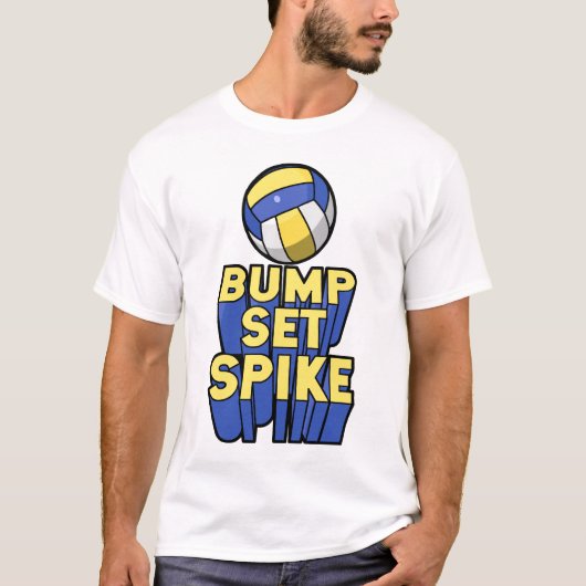 Bump Set Spike Volleyball T-shirt (Voorkant)