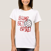 Bump, Set, Spike. Volleyball T-shirt (Voorkant)