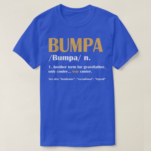 Bumpa Definition Vaderdag Funny Grandpa G T-shirt (Design voorkant)