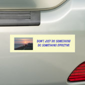 bumper - 1, doe niet gewoon ietsDoe iets... Bumpersticker (Op auto)