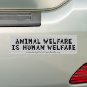 Bumper - Animal welfare is human welfare Bumpersticker (Op auto)
