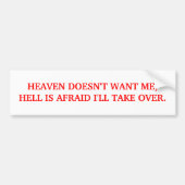 BUMPER-HEAVEN WIL ME NIET BUMPERSTICKER (Voorkant)