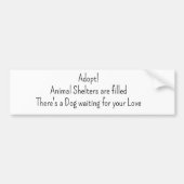 Bumper Sticker Adopt! Dog Animal Shelters (Voorkant)