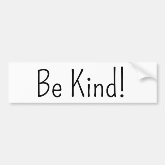 Bumper Sticker Be Kind! (Voorkant)