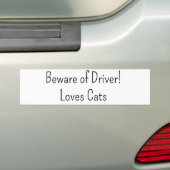 Bumper Sticker Beware of Driver Loves Cats (Op auto)