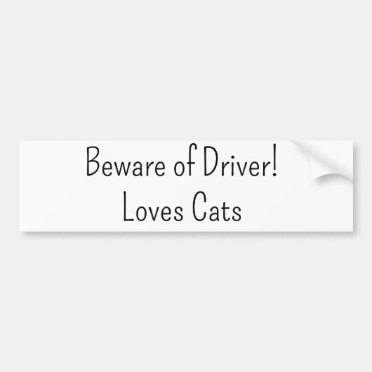 Bumper Sticker Beware of Driver Loves Cats  (Voorkant)
