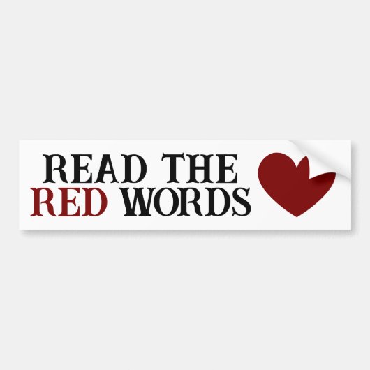 Bumper Sticker: Read the Red Words Bumpersticker (Voorkant)