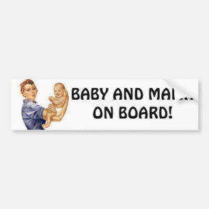 Bumper Sticker Rivet Gal. BABY AND MAMA ON BOARD.