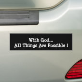 Bumper StickerMet God... alles is mogelijk! Bumpersticker (Op auto)