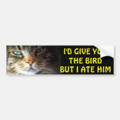 Bumperkat Ate de Bird Anti Tailgating Bumpersticker (Voorkant)