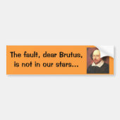 Bumpersticker Bard: De schuld, beste Brutus (Voorkant)