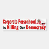 Bumpersticker Corporate Personhood Kill Democracy (Voorkant)