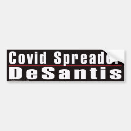 Bumpersticker 'Covid Spreader Desantis'