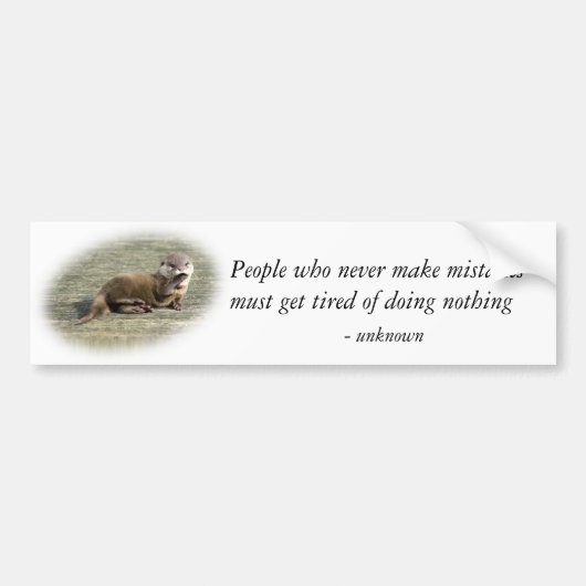 Bumpersticker - Cute Baby Otter beroemde quote (Voorkant)