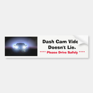 Bumpersticker - Dash Cam Video