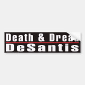 Bumpersticker 'Death and Dread Desantis' (Voorkant)