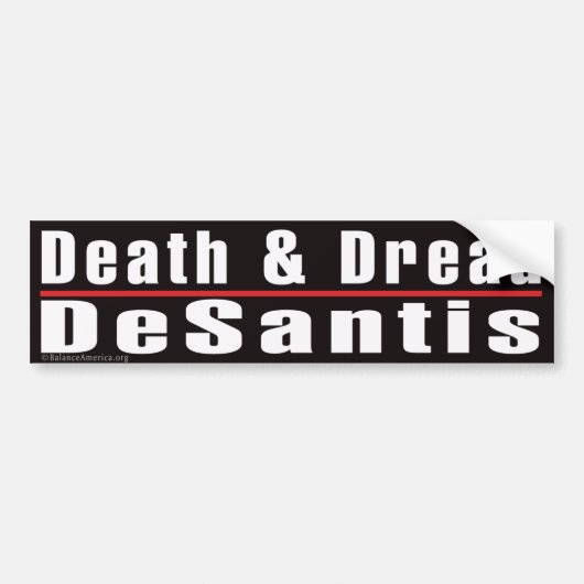 Bumpersticker 'Death and Dread Desantis' (Voorkant)