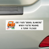Bumpersticker DIE SIGNALEN SCHRIJFT VEILIG (Op auto)