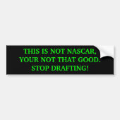 Bumpersticker, DIT IS NIET NASCAR, Bumpersticker (Voorkant)