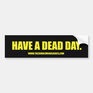 Bumpersticker "Doe een dag dood" - letters