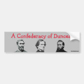 bumpersticker "Een Confederacy of Dunces" (Voorkant)