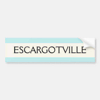 Bumpersticker - ESCARGOTVILLE