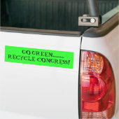 Bumpersticker---GA GROEN........RECYCLE CONGRES! Bumpersticker (Op Truck)