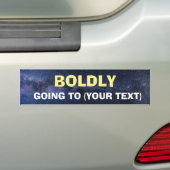 Bumpersticker - Gedurfd Gaan naar (Custom) (Op auto)