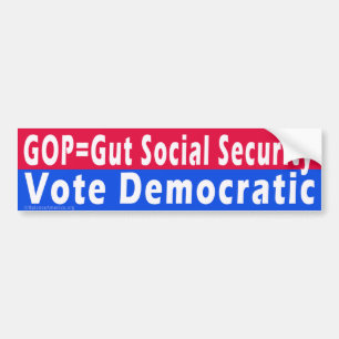 Bumpersticker "GOP=Gut Social Security"