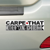 BUMPERSTICKER: Grijp Die V*ttige Dag! Bumpersticker (Op auto)